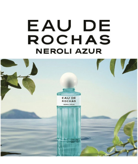 EAU DE ROCHAS NEROLI AZUR